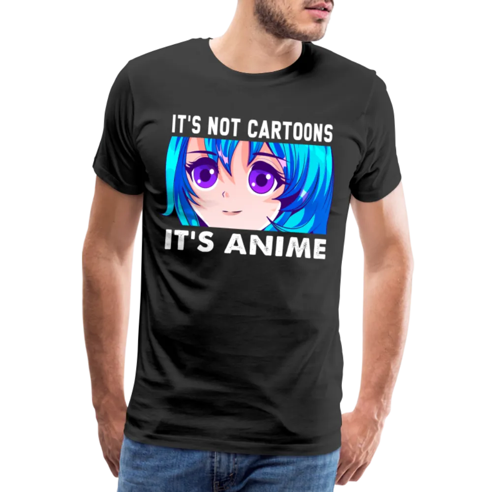 Cartoon Anime Freunde It's not cartoon it's Anime Geschenk T-Shirt