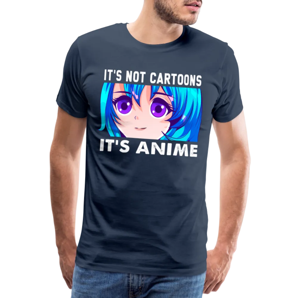 Cartoon Anime Freunde It's not cartoon it's Anime Geschenk T-Shirt